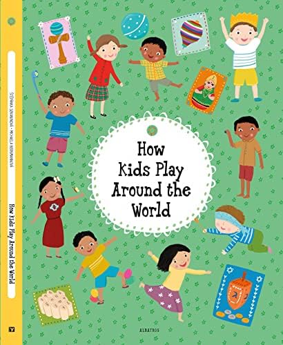 Let's Play: Children's Games From Around The World: Dickmann