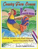 Country Farm Scenes Color By Number For Adults - Nature, Animal and Easy Designs - Adult Coloring Book (Fun Adult Color By Number Coloring) by