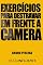 Livro Exercícios para Destravar em Frente a Camera: O Manual Secreto de Exercícios dos atores e apresentadores para encantar os espectadores (1)