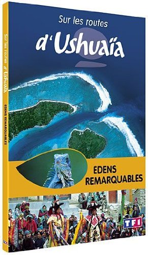 Sur Les Routes D'ushuaïa - Edens Remarquables