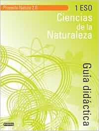 Cropswap.co.nz Ciencias De La Naturaleza 1º Eso. Guía Didáctica. Proyecto Natura 2.0 Image