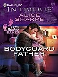 Bodyguard Father (Skye Brother Babies)