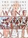 The Origins and Ancient History of Wine: Food and Nutrition in History and Antropology (FOOD AND NUT by
