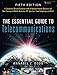 The Essential Guide to Telecommunications (5th Edition) (Essential Guides (Prentice Hall)) by Annabel Z. Dodd