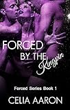 Forced by the Kingpin (Forced Series Book 1)