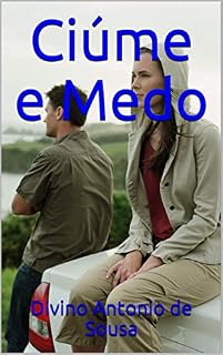 Livro Ciúme e Medo