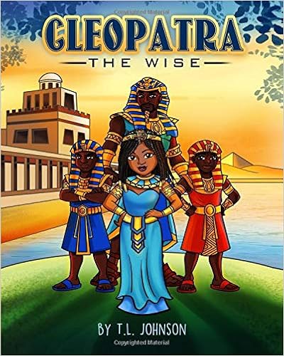 Cleopatra the Wise, by T.L. Johnson