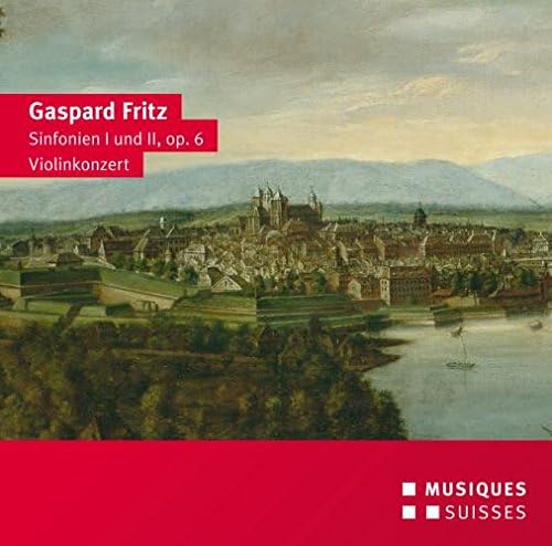 Fritz: Sinfonien I und II, op. 6 / violinkonzert