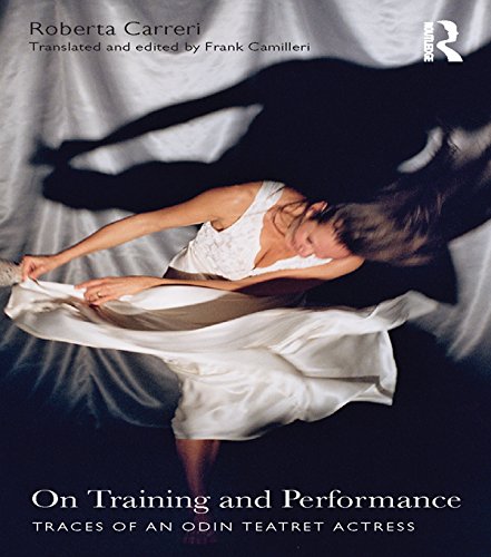On Training and Performance: Traces of an Odin Teatret Actress