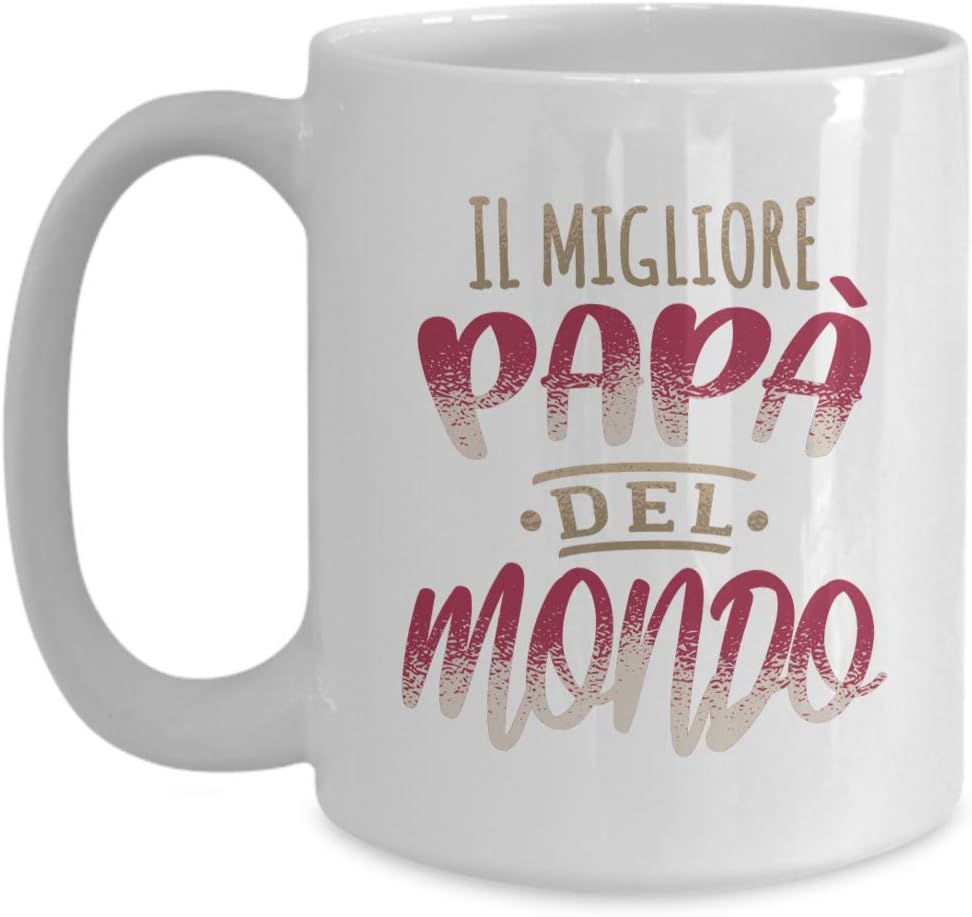 Download Amazon Com Happy Father S Day Coffee Mug Il Migliore Papa Del Mondo Spanish Best Father Special Day Awesome Grandpa Best Gift From Daughter Son Grandson 15 Oz Kitchen Dining
