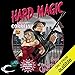 Hard Magic: Book I of the Grimnoir Chronicles by 