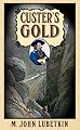 Custer's Gold