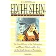 Edith Stein: The Untold Story of the Philosopher and Mystic Who Lost Her Life in the Death Camps of Auschwitz