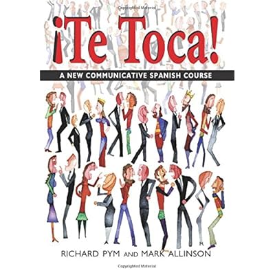 !Te Toca!: A New Communicative Spanish Course (Hodder Arnold Publication)