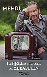 La  belle histoire de Sébastien