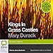 Kings in Grass Castles by