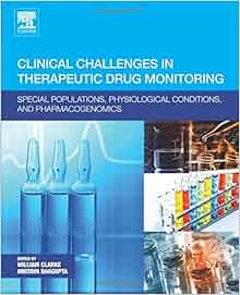 Clinical Challenges In Therapeutic Drug Monitoring