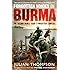 Forgotten Voices of Burma: The Second World War's Forgotten Conflict