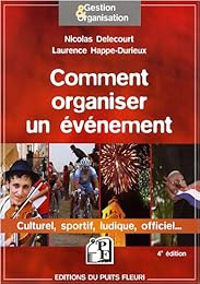 Comment organiser un événement