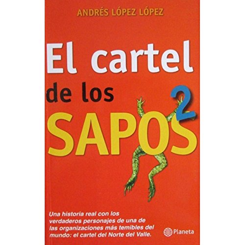 El cartel de los sapos 2