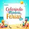 Livro Colorindo Minhas Férias - Um Livro Mágico para Pintar e Sonhar nas Férias: Um Mundo Colorido para Aproveitar cada Momento!