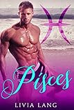 Pisces (The Erotic Zodiac Book 3)