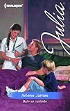 Bajo su cuidado (Julia) (Spanish Edition)