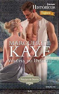 Livro Volúpia do Deserto (Harlequin Históricos Livro 104)