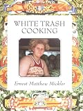 White Trash Cooking White Trash Cooking
