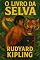 Livro O LIVRO DA SELVA: VERSÃO ORIGINAL