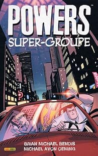Book's Cover of Powers, Tome 4 : Super-groupe