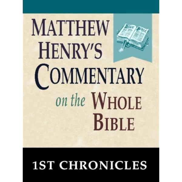 Matthew Henry's Commentary on the Whole Bible (unabridged with