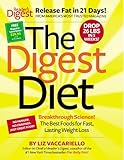The Digest Diet: The Best Foods for Fast, Lasting Weight Loss