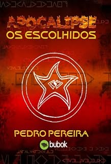 Livro Apocalipse - Os Escolhidos