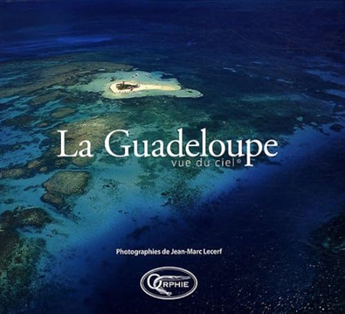 Download La Guadeloupe : Vue du ciel PDF