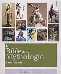La  bible de la mythologie