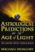 Astrological Predictions for the Age of Light: The United States, China & Japan by