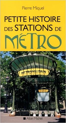 Petite Histoire Des Stations De Métro Nouvelle édition - 