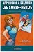 Apprendre à dessiner les super-héros, Tome 2 (French Edition) by