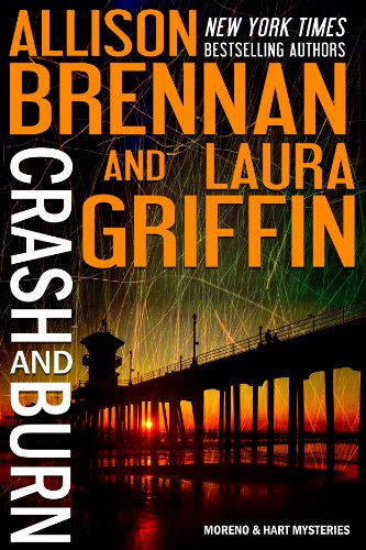 Crash and Burn (Moreno & Hart Mysteries, #1)