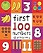 First 100 Padded: First 100 Numbers: An essential early-learning book