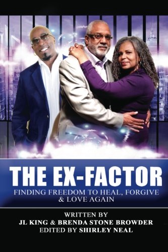 The Ex-Factor: Finding Freedom to Heal, Forgive & Love Again