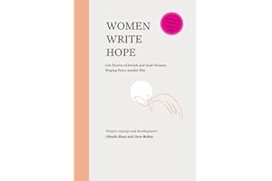 Women Write Hope : Life Stories of Jewish and Arab Women Waging Peace amidst War
