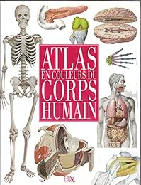 Atlas en couleurs du corps humain