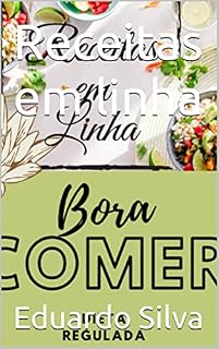 Livro Receitas em linha: Comer sem medos