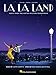 La La Land Songbook: Music from the Motion Picture Soundtrack