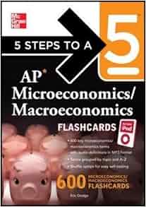 5 Steps To A 5 Ap Microeconomics Macroeconomics