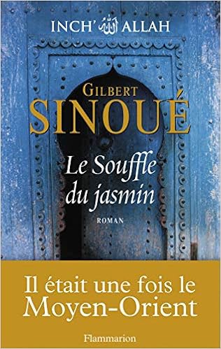 Amazon Fr Inch Allah Tome 1 Le Souffle Du Jasmin Sinoue Gilbert Livres Amazon Fr Inch Allah Tome 1 Le Souffle Du Jasmin Sinoue Gilbert Livres