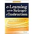 e-Learning and the Science of Instruction: Proven Guidelines for Consumers and Designers of Multimedia Learning