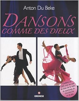 Amazonfr Dansons Comme Des Dieux Contient Un Dvd Avec - 